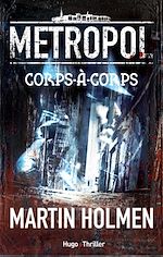 Télécharger le livre :  Metropol - tome 1 Corps-à-Corps
