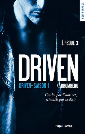 Téléchargez le livre :  Driven - Tome 01