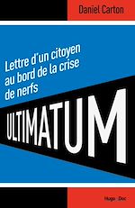 Download this eBook Ultimatum Lettre d'un citoyen au bord de la crise de nerf