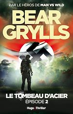 Télécharger le livre :  Le tombeau d'acier Episode 2