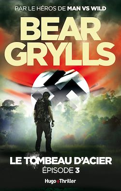 Télécharger le livre :  Le tombeau d'acier Episode 3