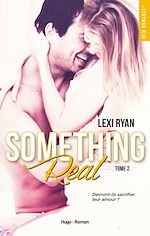 Télécharger le livre :  Reckless & Real Something Real - tome 2