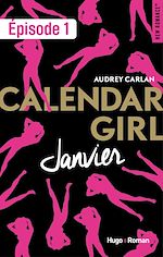 Télécharger le livre :  Calendar Girl - Janvier Episode 1