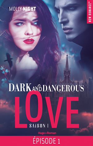 Téléchargez le livre :  Dark and dangerous love Episode 1 Saison 1