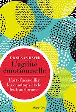 Télécharger le livre :  L'agilité émotionnelle