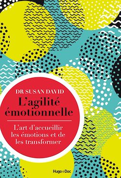 Télécharger le livre :  L'agilité émotionnelle