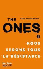 Télécharger le livre :  The Ones - tome 2 Nous serons tous la resistance