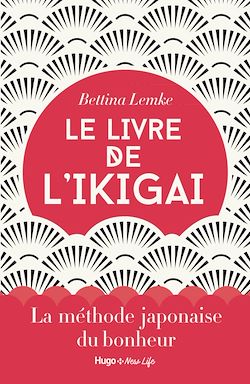 Télécharger le livre :  Le livre de l'Ikigai