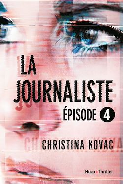 Télécharger le livre :  La journaliste - Episode 4