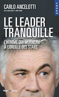 Télécharger le livre :  Le leader tranquille L'homme qui murmurait à l'oreille des stars