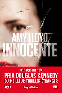 Téléchargez le livre :  Innocente - Prix Douglas Kennedy du meilleur thriller étranger VSD et RTL