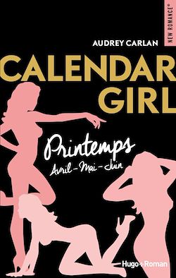 Télécharger le livre :  Calendar girls - Printemps (Avril-Mai-Juin)