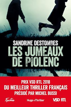 Télécharger le livre :  Les jumeaux de Piolenc - Prix VSD RTL du meilleur thriller français présidé par Michel Bussi