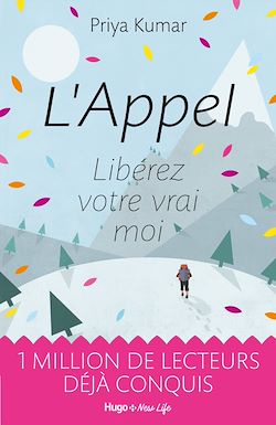 Télécharger le livre :  L'appel - Libérez votre vrai moi