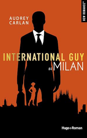 Téléchargez le livre :  International guy - Tome 04