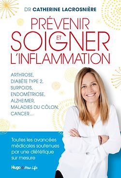 Télécharger le livre :  Prévenir et soigner l'inflammation