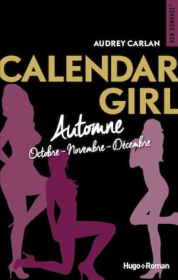 Télécharger le livre :  Calendar Girls - Automne (Octobre - Novembre - Décembre)