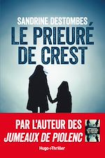 Télécharger le livre :  Le prieuré de Crest