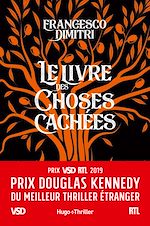 Télécharger le livre :  Le livre des choses cachées - Prix Douglas Kennedy du meilleur thriller étranger VSD et RTL 2019