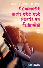 Télécharger le livre :  Comment mon été est parti en fumée