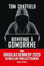 Télécharger le livre :  Bienvenue à Gomorrhe - Prix Douglas Kennedy 2020 du meilleur thriller étranger