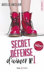 Télécharger le livre :  Secret defense d'aimer - Tome 01