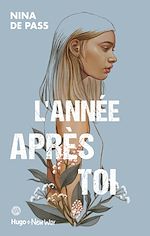 Télécharger le livre :  L'année après toi