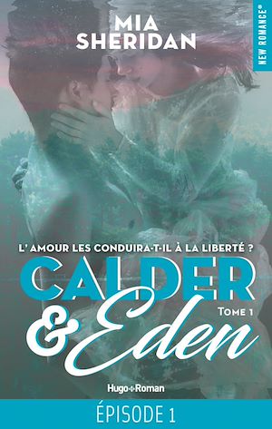 Téléchargez le livre :  Calder et Eden - Tome 01