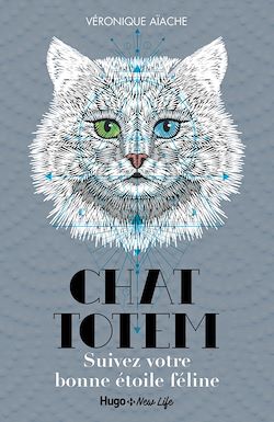 Télécharger le livre :  Chat totem - Suivez votre bonne étoile féline