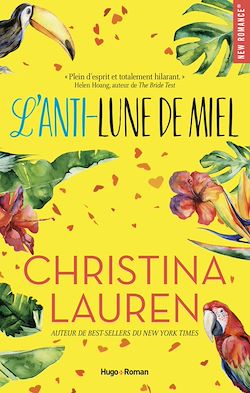 Télécharger le livre :  L'anti-lune de miel