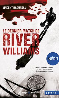 Télécharger le livre :  Le dernier match de River Williams -Inédit-