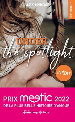 Télécharger le livre :  Under the spotlight - Prix Meetic 2022