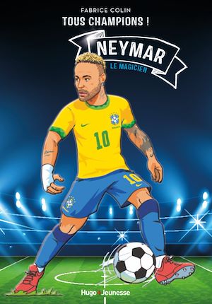 Download the eBook: Neymar - Tous champions