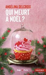 Télécharger le livre :  Qui meurt à Noël ?