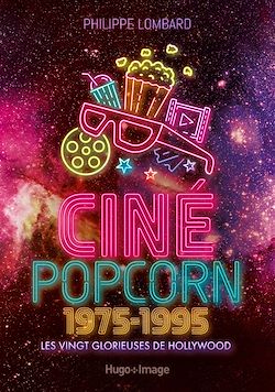 Télécharger le livre :  Ciné Popcorn 1975 - 1995