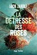 Télécharger le livre :  La détresse des roses