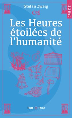 Télécharger le livre :  Les heures étoilées de l'Humanité