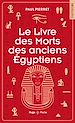 Télécharger le livre :  Le livre des morts des anciens Egyptiens