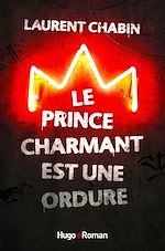 Télécharger le livre :  Le prince charmant est une ordure