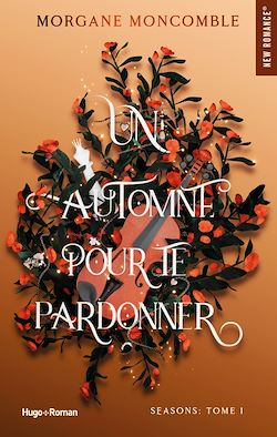 Télécharger le livre :  Un automne pour te pardonner