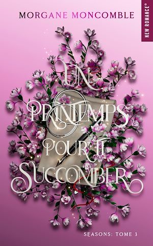 Téléchargez le livre :  Un printemps pour te succomber