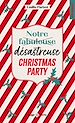 Télécharger le livre :  Notre fabuleuse désastreuse Christmas Party