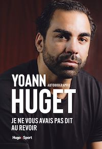 Téléchargez le livre :  Autobiographie Yoann Huget