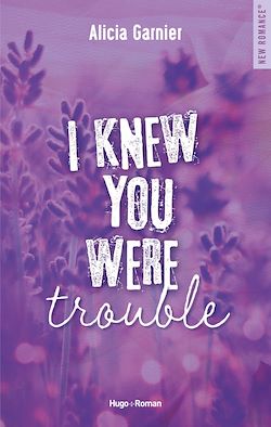 Télécharger le livre :  I knew you were trouble