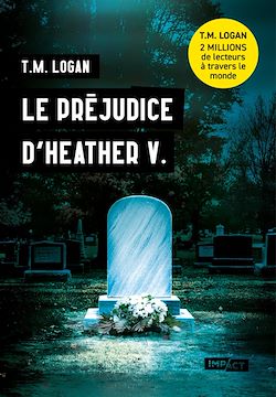 Télécharger le livre :  Le préjudice d'Heather V.