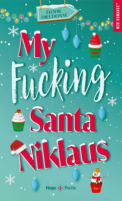 Télécharger le livre :  My fucking santa niklaus - Numérique
