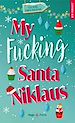 Télécharger le livre :  My fucking santa niklaus - Numérique