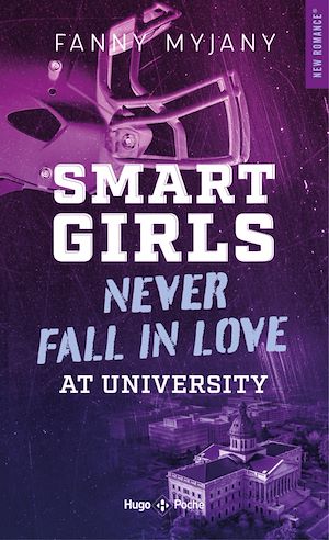 Téléchargez le livre :  Smart girls never fall in love at university