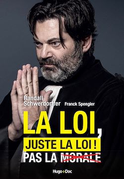 Télécharger le livre :  La loi, juste la loi !