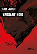 Télécharger le livre :  Versant Noir
